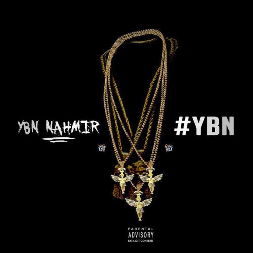 YBN Nahmir - #YBN