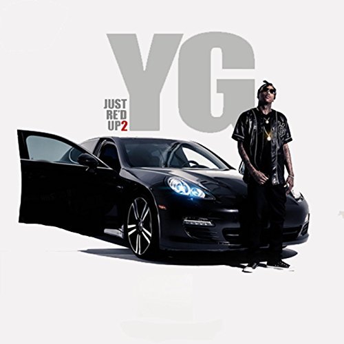 YG – Just Re’d Up 2