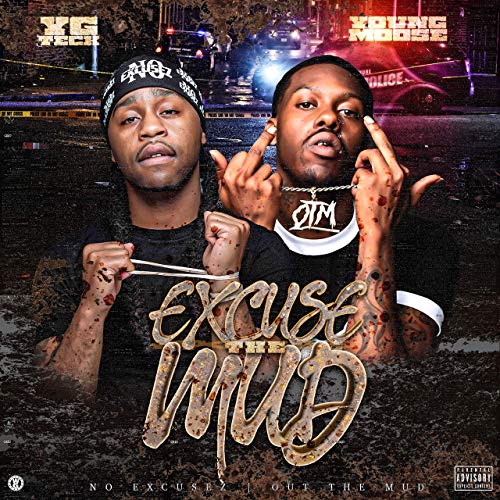 Yg Teck & Young Moose - Excuse The Mud