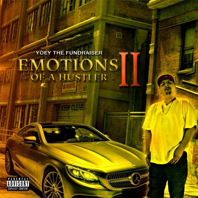 Yoey The Fundraiser – Emotions Of A Hustler 2