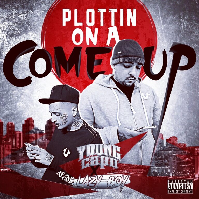 Young Capo & Lazy-Boy – Plottin On A Come Up