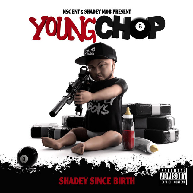 Young Chop – Shadey Since Birth