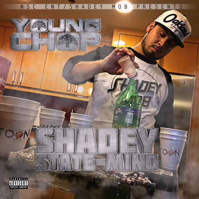 Young Chop – Shadey State Of Mind