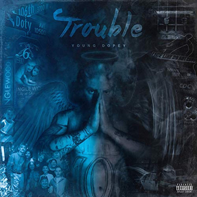 Young Dopey – Trouble
