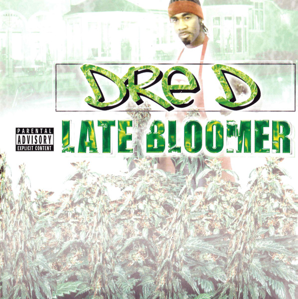 Young Dre D – Late Bloomer