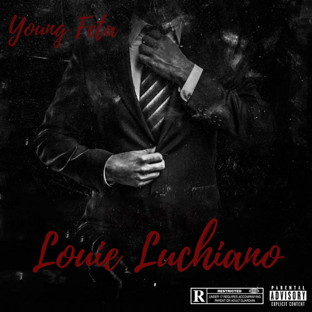 Young Feta - Louie Luchiano