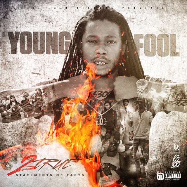 Young Fool – 2true (Statement Of Facts)