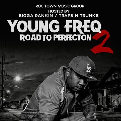 Young Freq - Road To Perfection 2