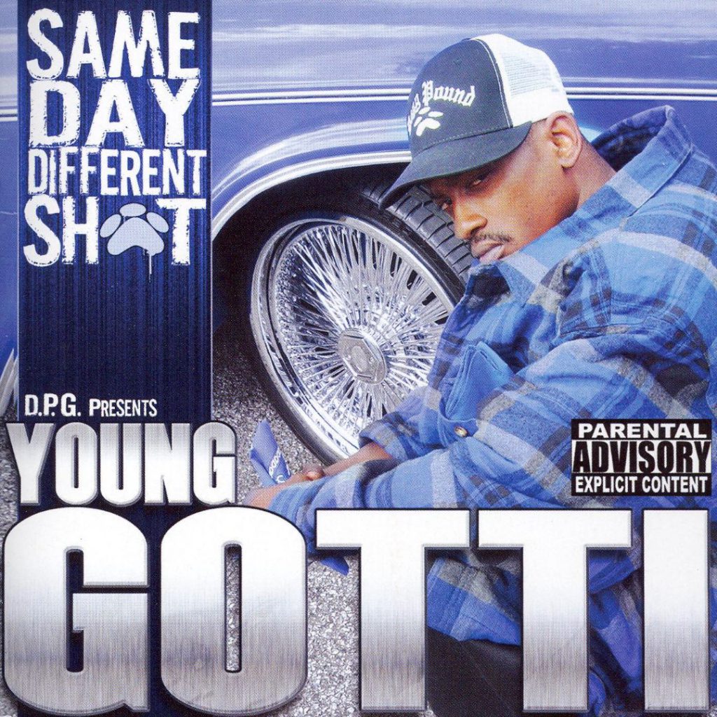 Young Gotti - Same Day Different Shit (Front)