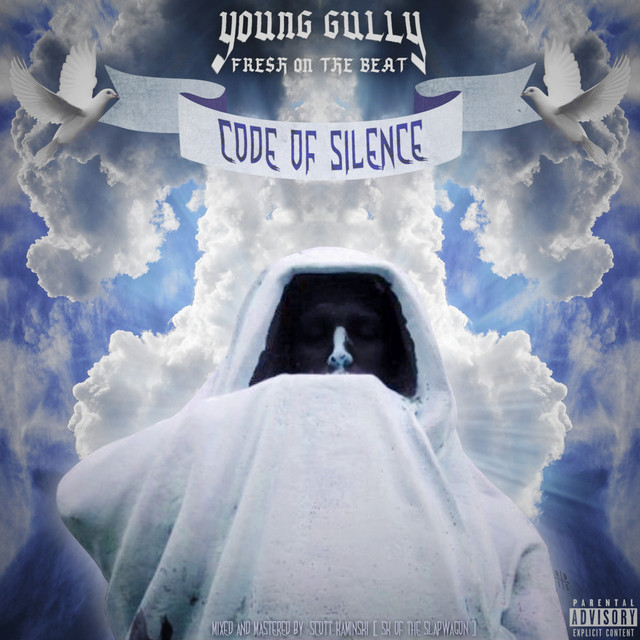 Young Gully - Code Of Silence