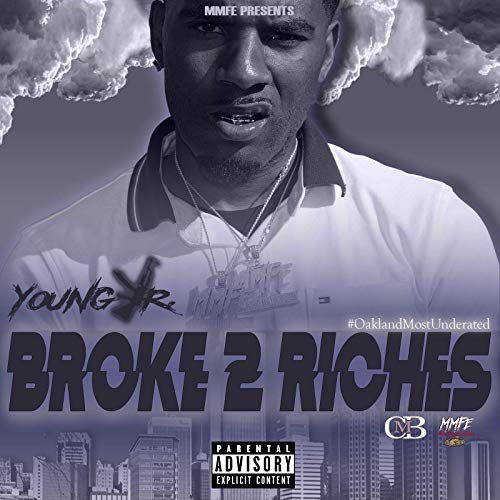 Young Jr. – Broke 2 Riches