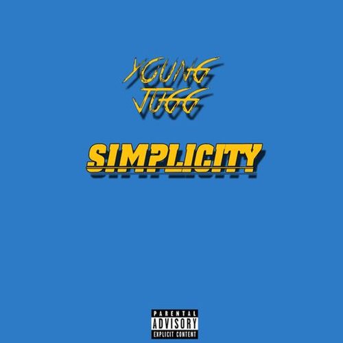 Young Jugg – Simplicity