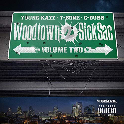 Young Kazz & C-Dubb – Woodtown 2 Sicksac 2
