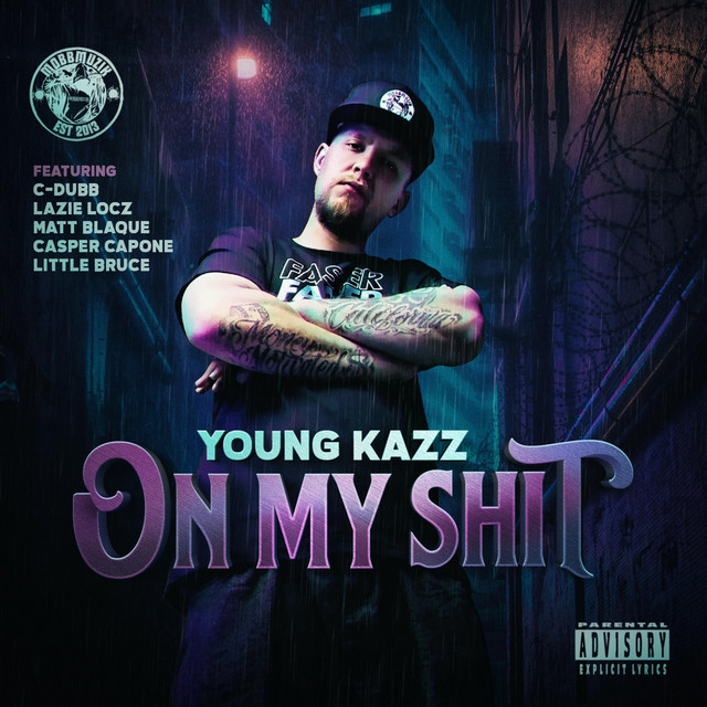 Young Kazz – On My Shit