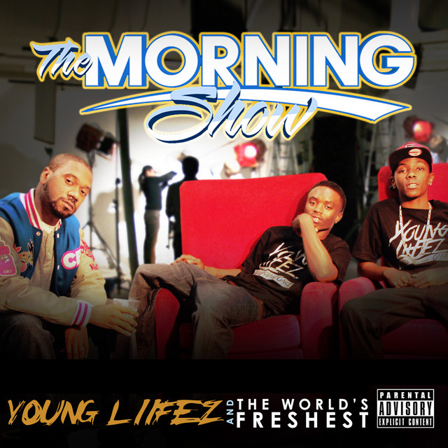 Young Liifez – DJ Fresh Presents – The Morning Show With The Young Liifez