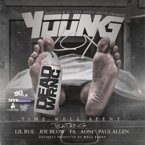 Young Lox – Time Well Spent (Dead Wrong)