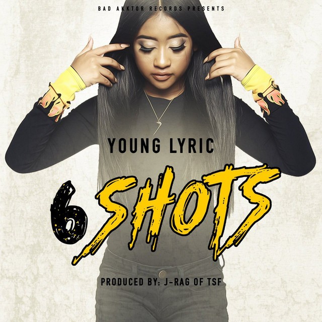 Young Lyric – 6 Shots