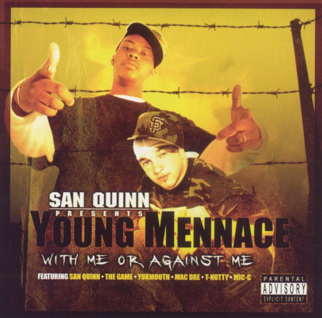 Young Mennace - Wit Me Or Against Me