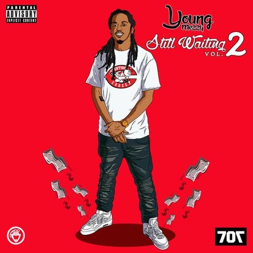 Young Mezzy – Still Waiting, Vol. 2
