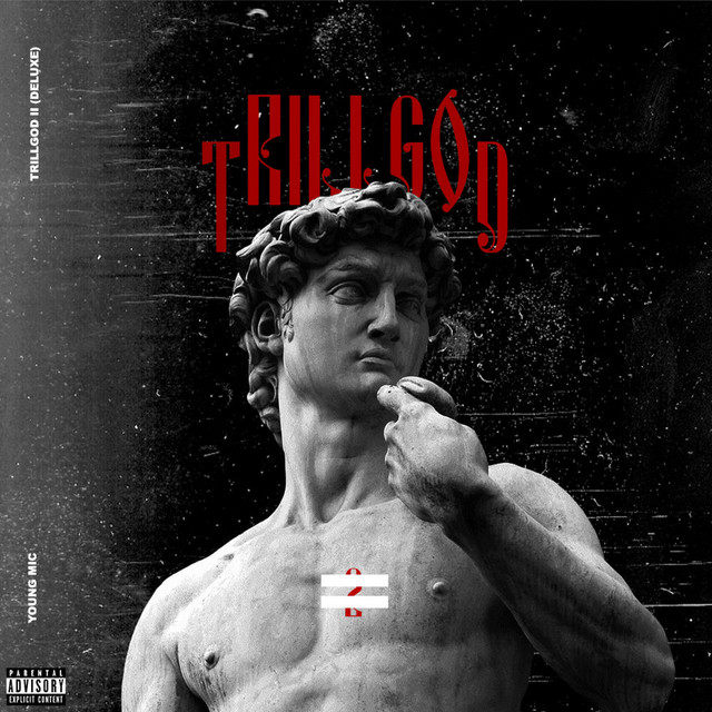 Young Mic - Trillgod 2 Deluxe
