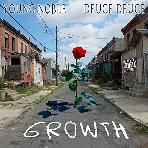 Young Noble & Deuce Deuce – Growth