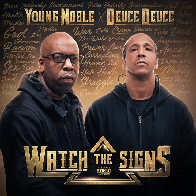 Young Noble & Deuce Deuce – Watch The Signs