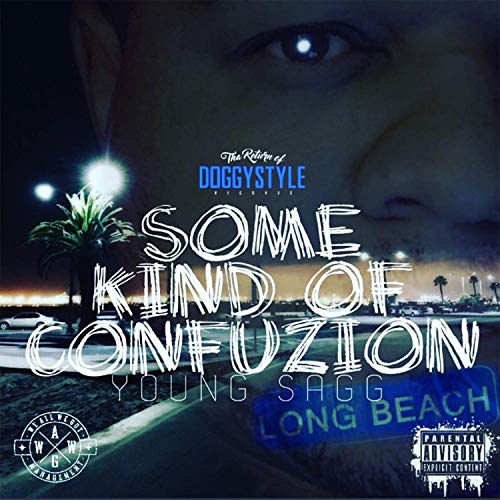 Young Sagg - Some Kind Of Confuzion
