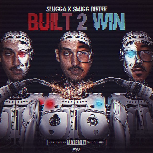 Young Slugga & Smigg Dirtee – Built 2 Win