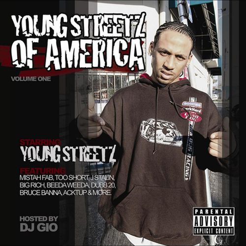 Young Streetz – Young Streetz Of America