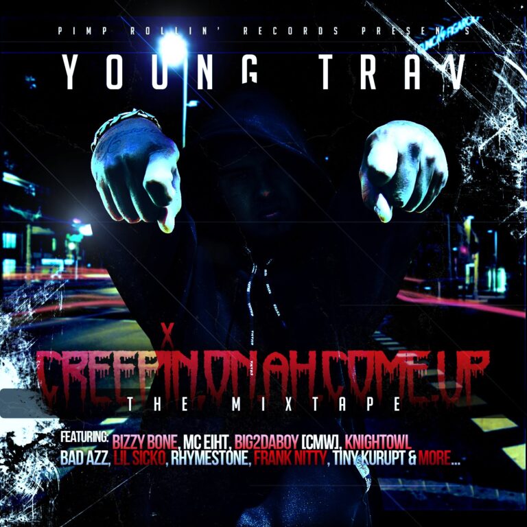 Young Trav – Creepin On Ah Come Up