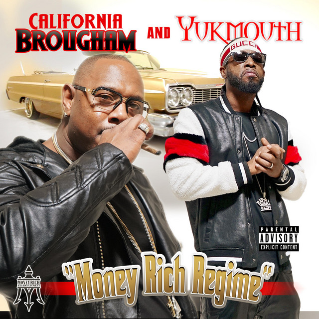 Yukmouth & California Brougham - Money Rich Regime