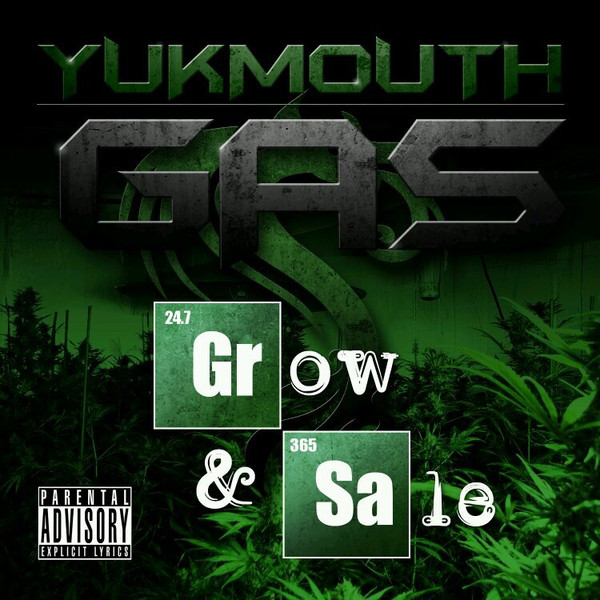 Yukmouth – GAS Grow & Sale