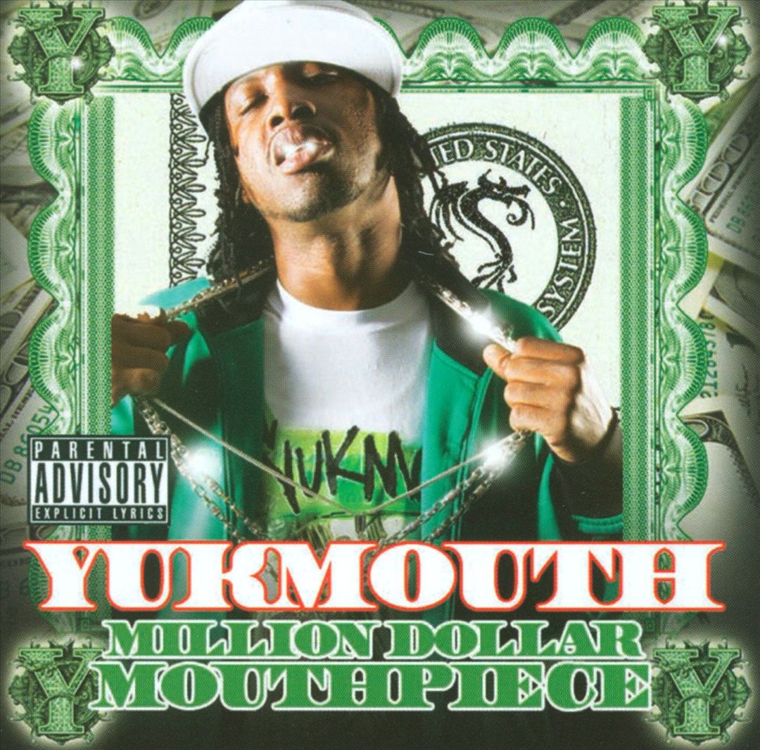 Yukmouth - Million Dollar Mouthpiece