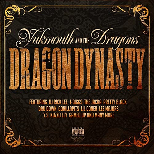 Yukmouth, Remy R.E.D & The Dragons – Dragon Dynasty