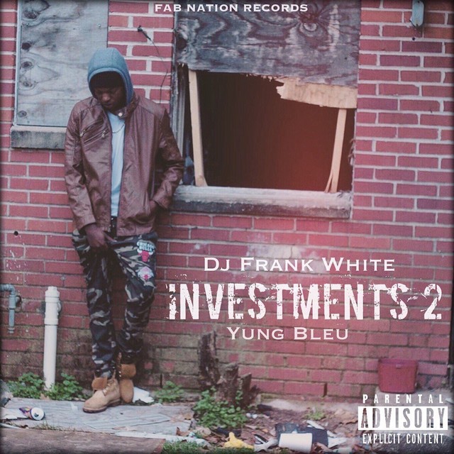 Yung Bleu – Investments 2