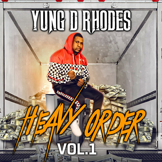 Yung D. Rhodes – Heavy Order, Vol. 1
