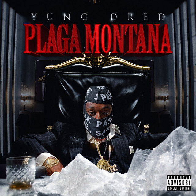 Yung Dred – Plaga Montana