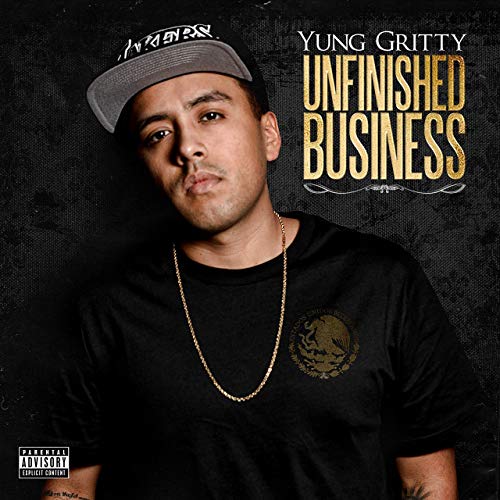Yung Gritty – Unfinished Business