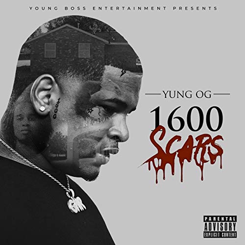 Yung OG – 1600 Scars