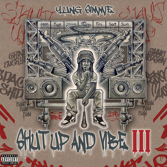 Yung Simmie – Shut Up And Vibe III