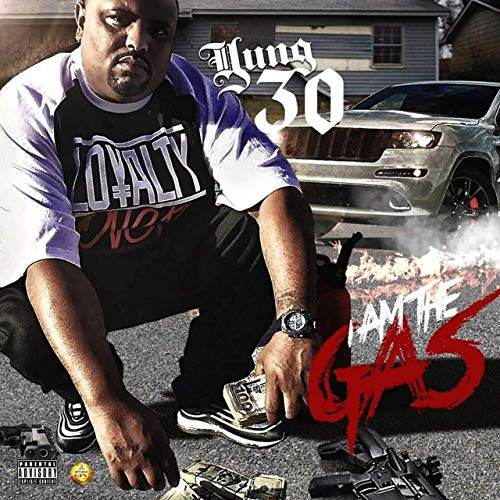 Yung30 – I Am The Gas