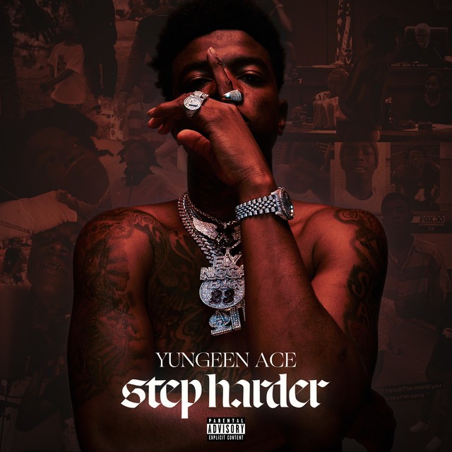 Yungeen Ace – Step Harder