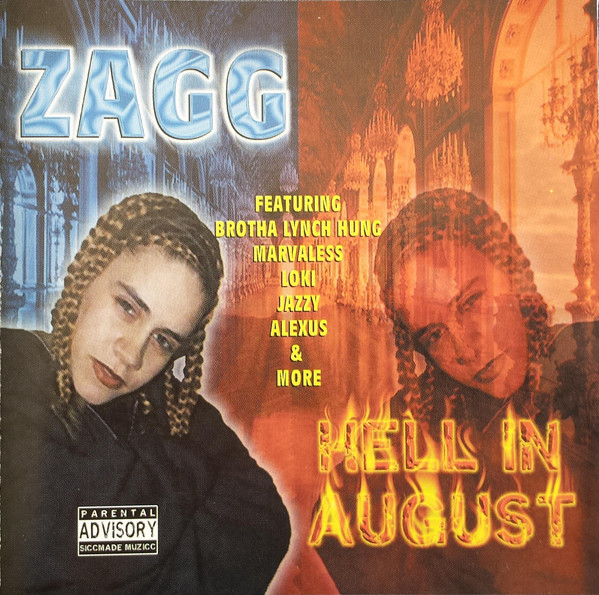 Zagg – Hell In August