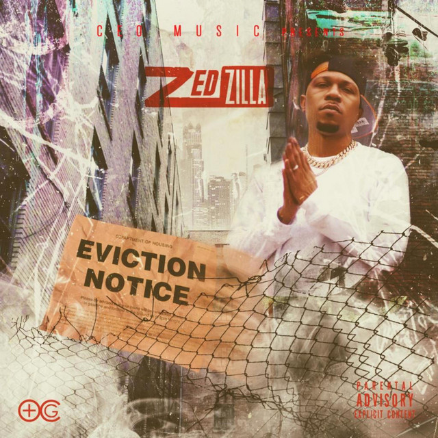 Zed Zilla - Eviction Notice