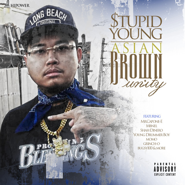 $tupid Young – Asian Brown Unity